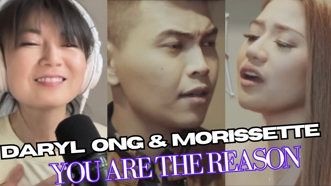SINGER SONGWRITER REACTS || Daryl Ong & Morissette || You Are the Reason (Calum Scott cover)