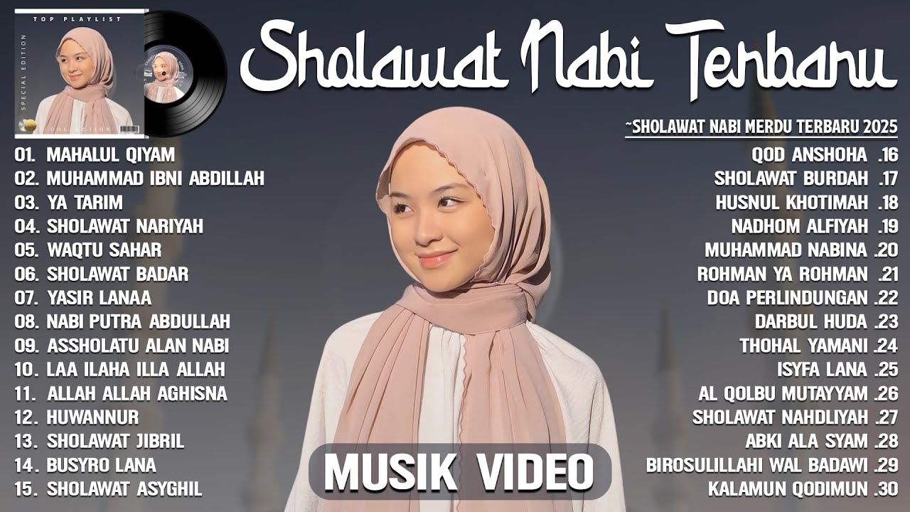 MAHALUL QIYAM - SHOLAWAT NABI TERBARU 2025 BIKIN HATI ADEM - SHOLAWAT MERDU PENYEJUK HATI TERPOPULER