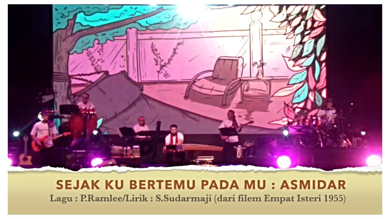 SEJAK KU BERTEMU PADA MU : ASMIDAR [ Fusion Alun Layar : Dewan Orkestra Aswara : 7 Oktober 2023 ]