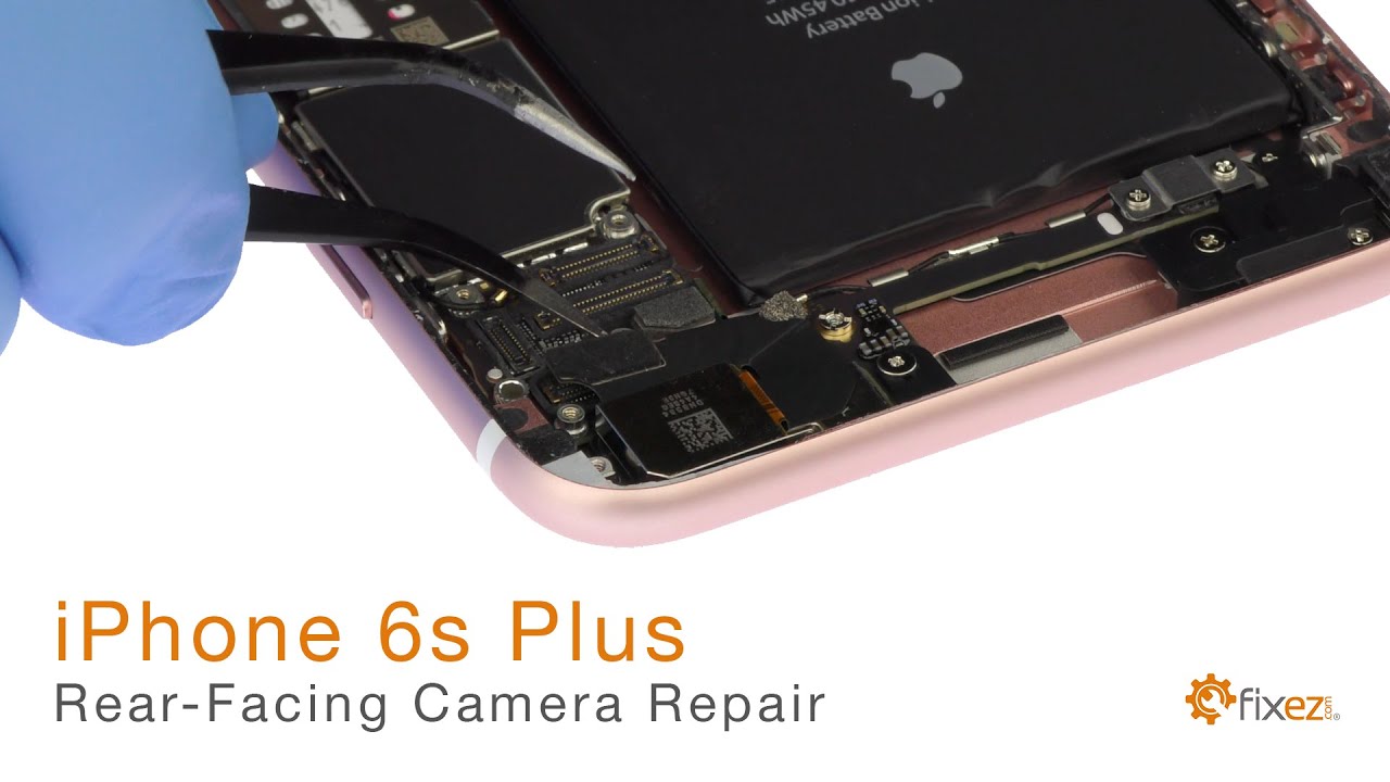 How to repair iPhone 6s Plus Rear-Facing Camera