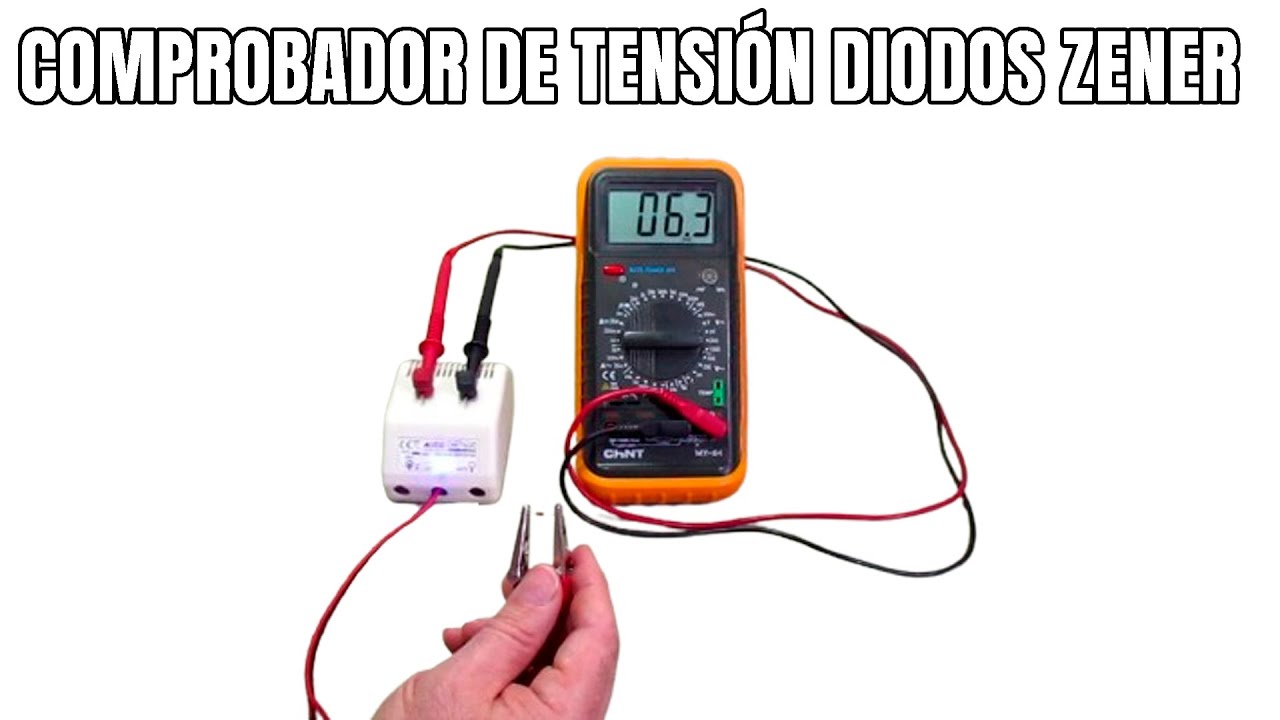 COMPROBADOR DE TENSIÓN DIODOS ZENER