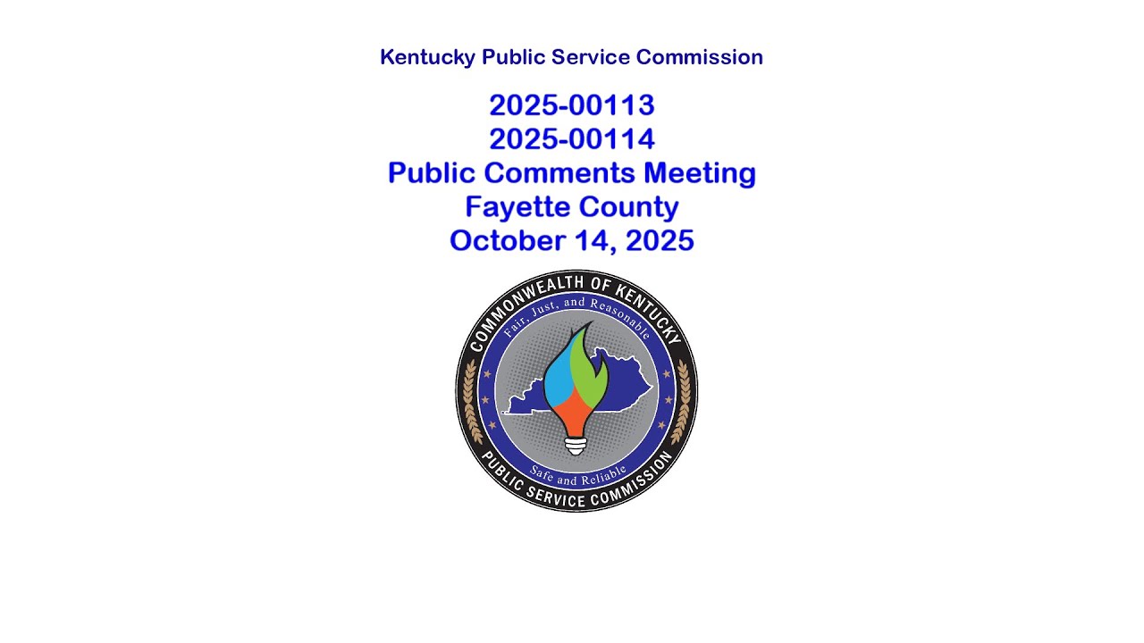 2025-00113/00114, LG&E and KU - Public Comments Meeting