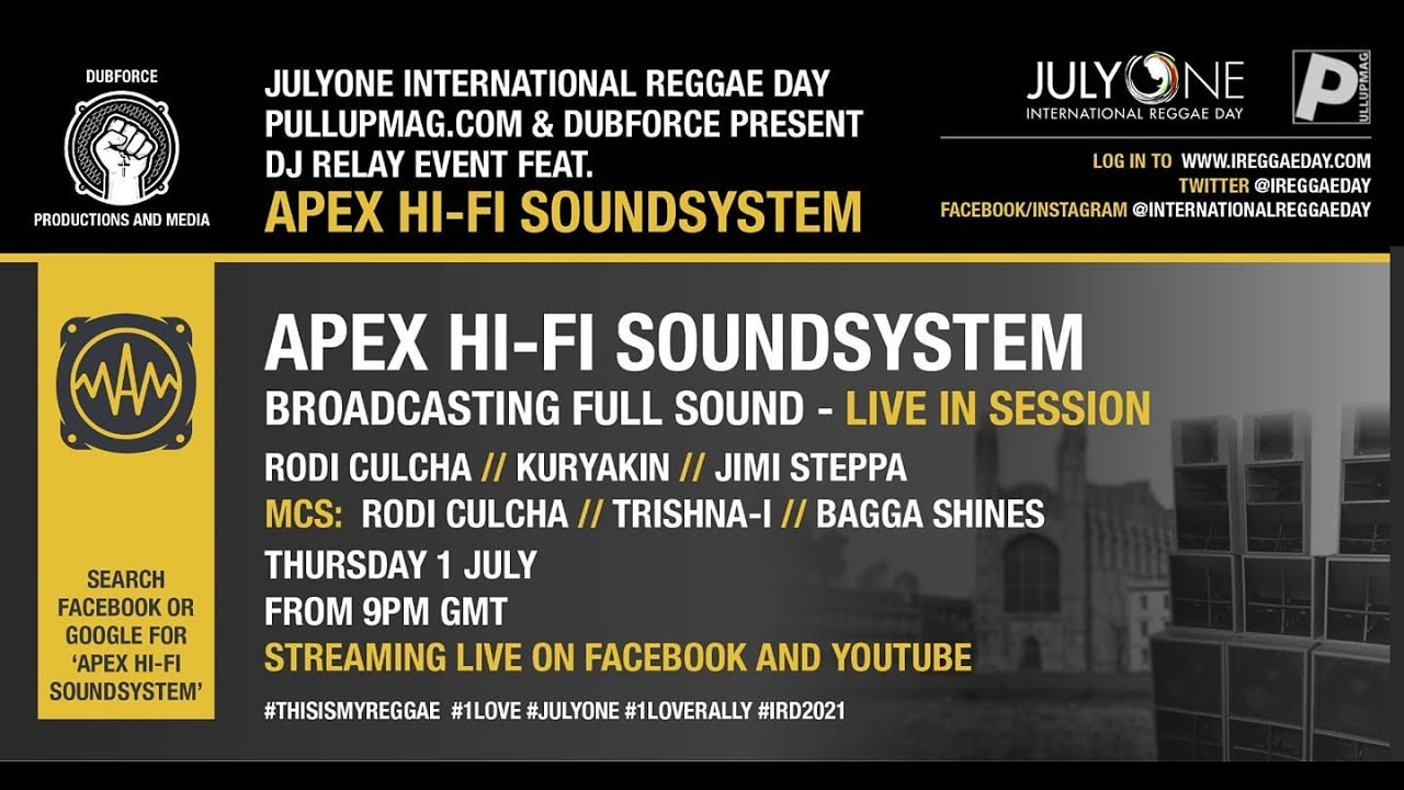 Apex Hi-Fi Soundsystem International Reggae Day #julyone#internationalreggaeday #pullupmag #dubforce