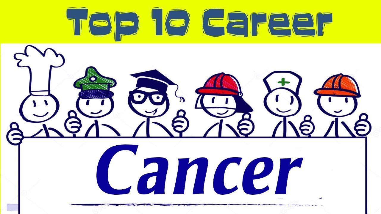 Top 10 Careers for Cancer Zodiac Sign | 20 June &ndash; 22 July