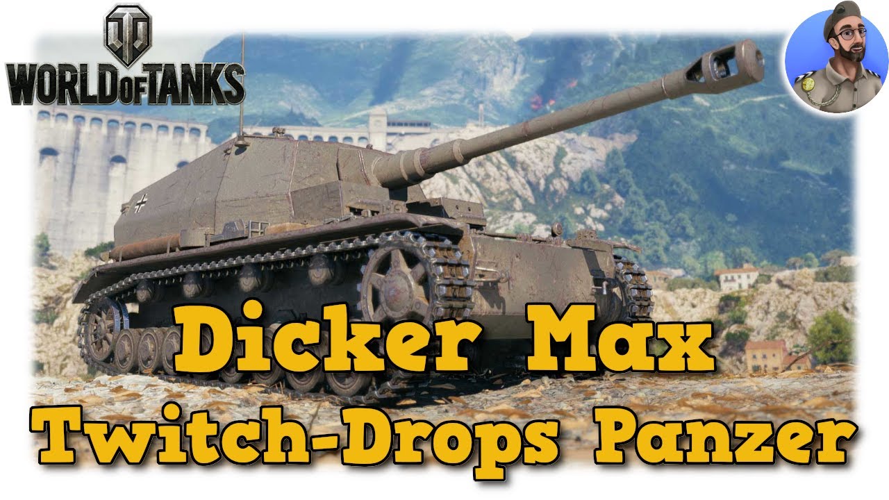 Dicker Max - Twitch-Drops Panzer - Weltmeister Gundepression -  World of Tanks