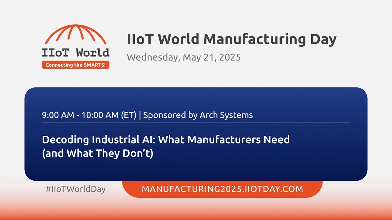 Decoding Industrial AI: What Manufacturers Need (and What They Don’t)