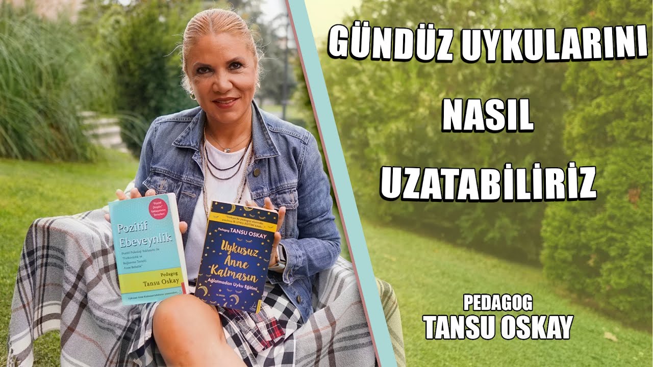 Bebeklerde Kısa Gündüz Uykularının Nedeni Nedir? | Uzatmak İçin Neler Yapabiliriz? | Tansu Oskay