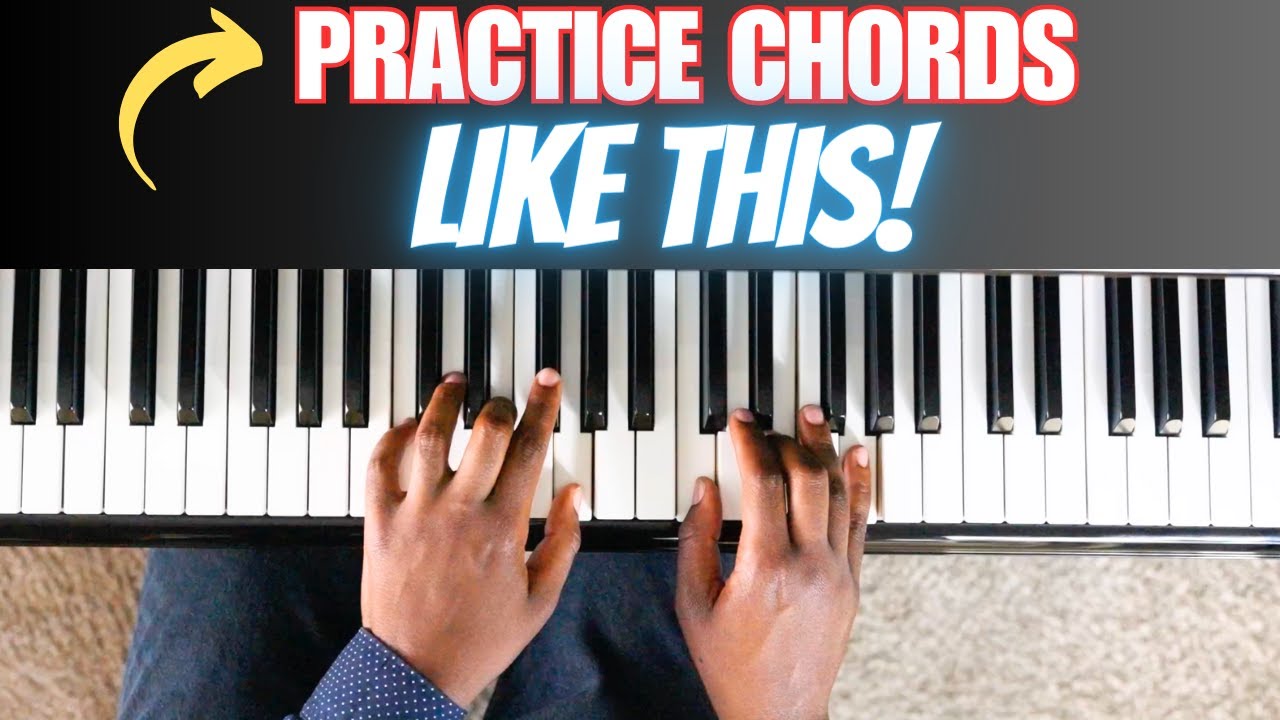 The BEST Way To Practice Piano Chords - Beginner Friendly!