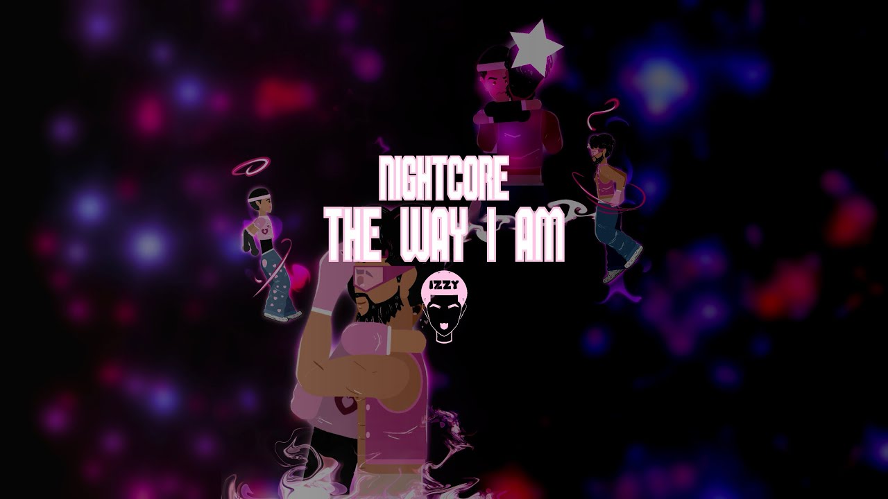 Nightcore - The Way I Am (ITSC Visualizer)