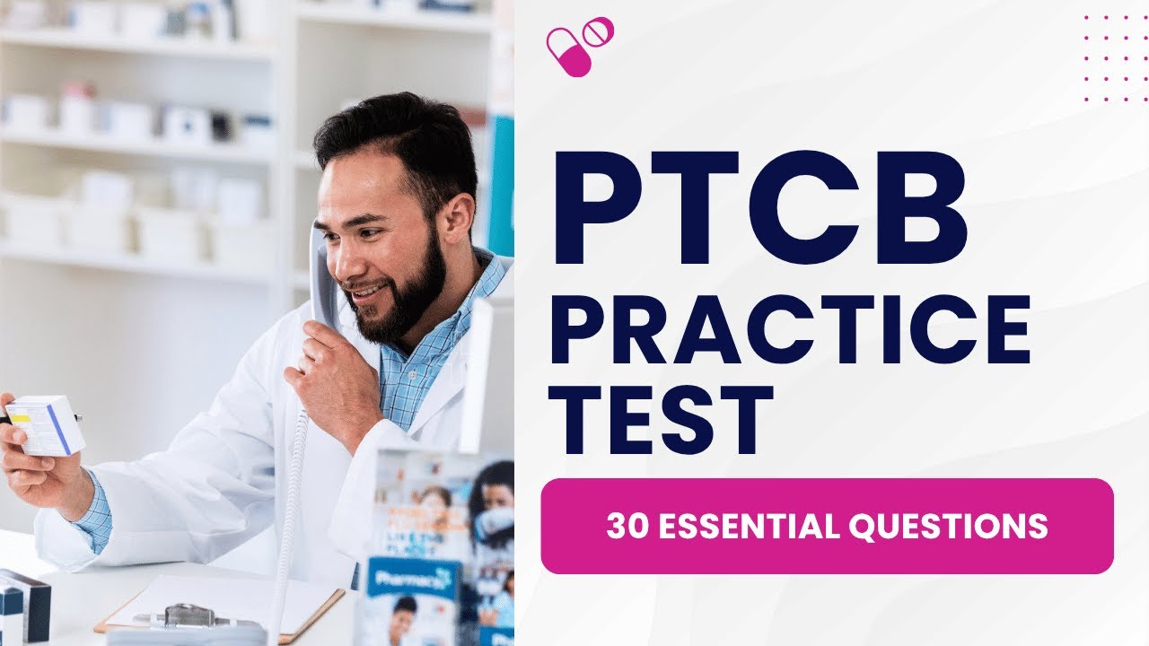 PTCB Exam 2026   Pharmacy Technician Practice Test & Study Guide 30 Essential Questions