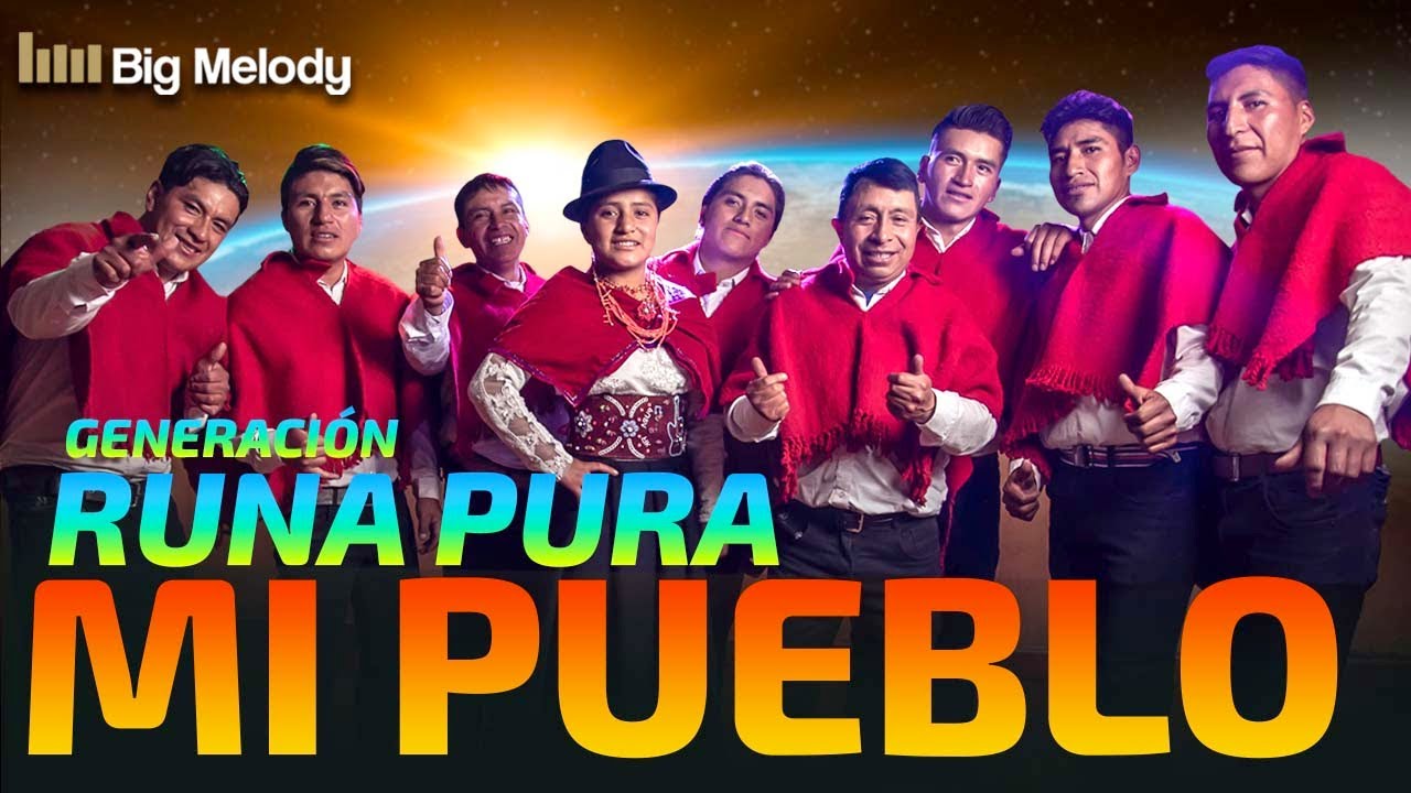 🔥MI PUEBLO // Generación Runa pura (video 4k) 🔥