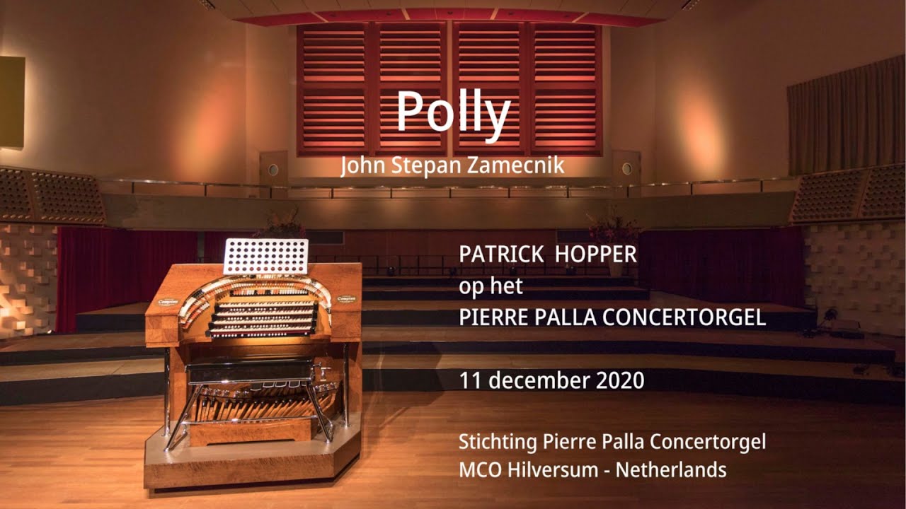 Pierre Palla Concertorgel - Polly (John Stepan Zamecnik)