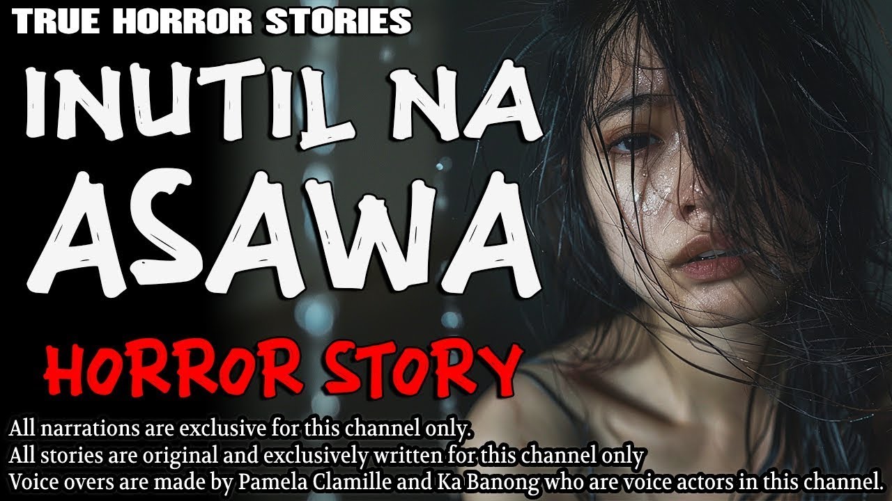 INUTIL NA ASAWA HORROR STORY | True Horror Stories | Tagalog Horror
