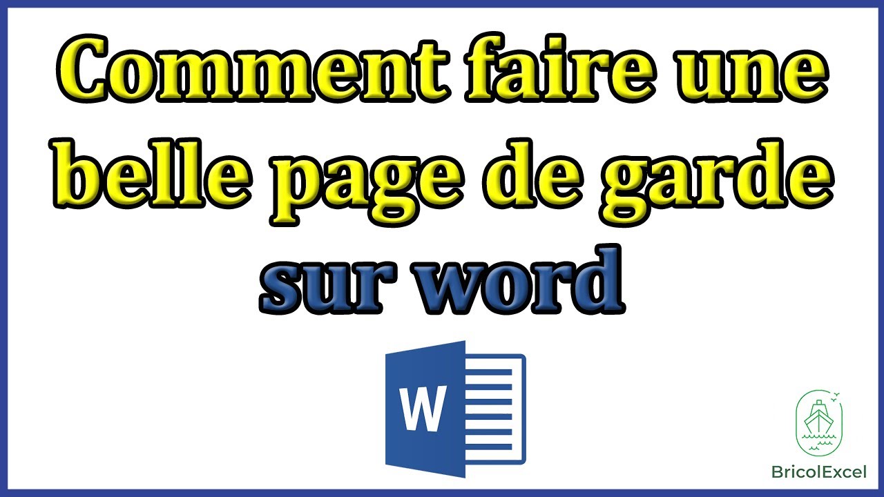 Comment faire une belle page de garde sur word