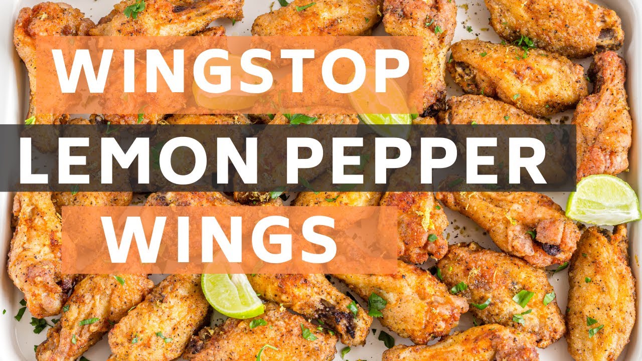 Wingstop Lemon Pepper Wings Recipe