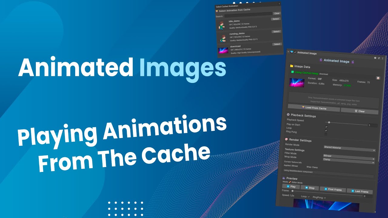 Unity Animated Images - Playing animations from the cache