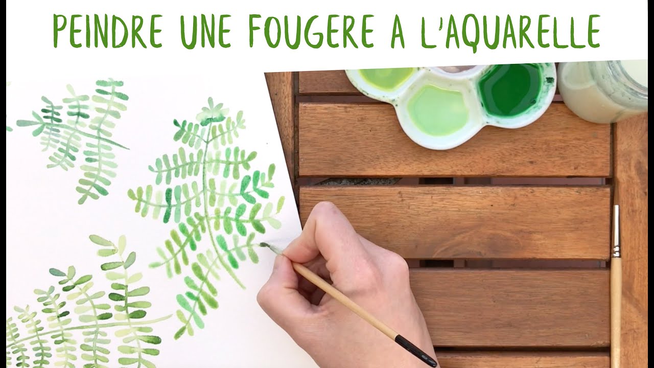 Tutoriel : peindre une fougère à l'aquarelle