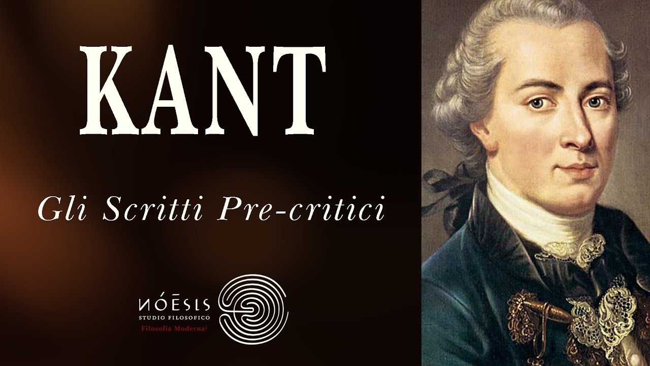 KANT: Gli Scritti Pre-critici