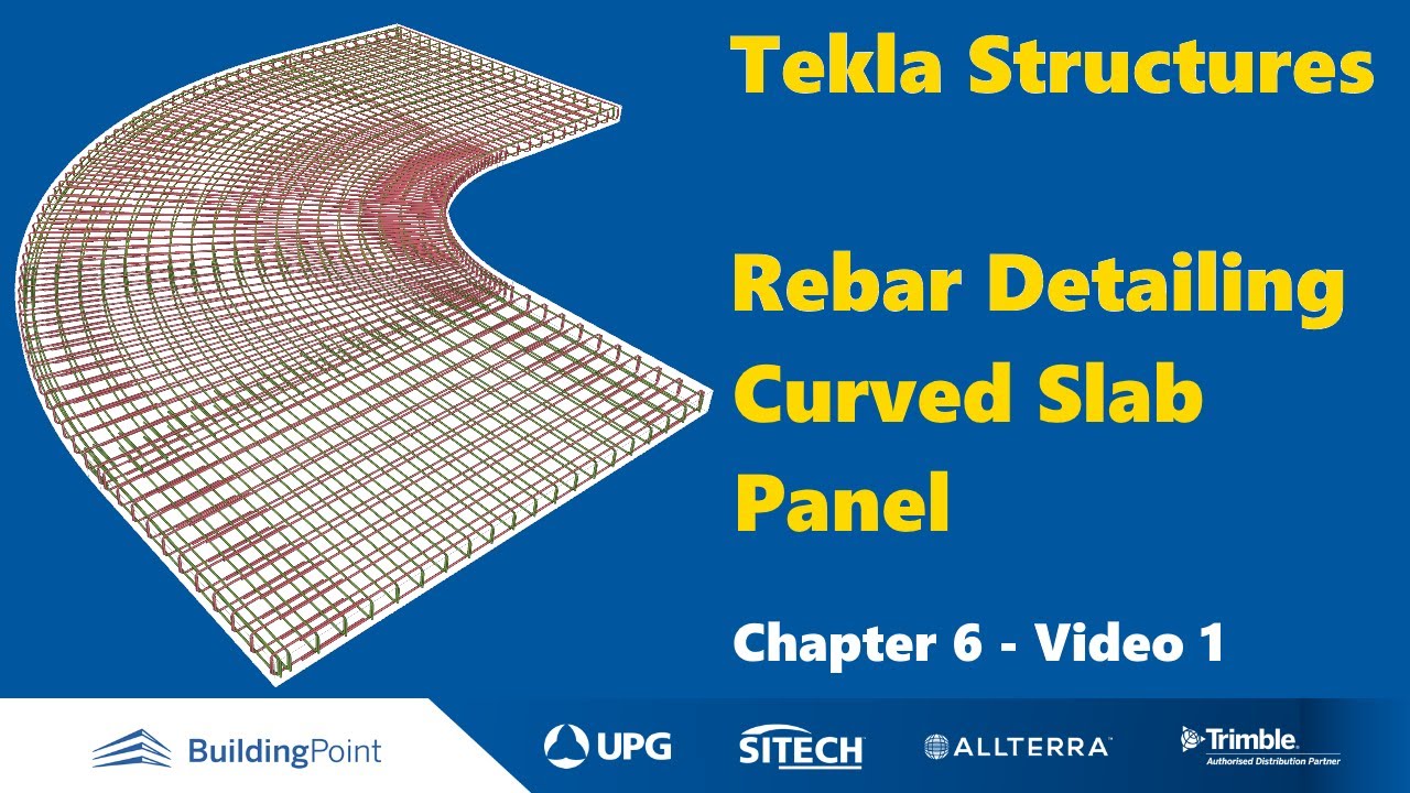 Tekla Structures - Chapter 6, Video 1 - Curved Slab Panels