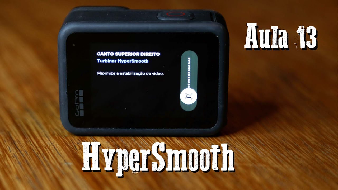 Estabilização HyperSmooth - #Aula13 - Curso gratuito de GoPro Hero 9 Black!