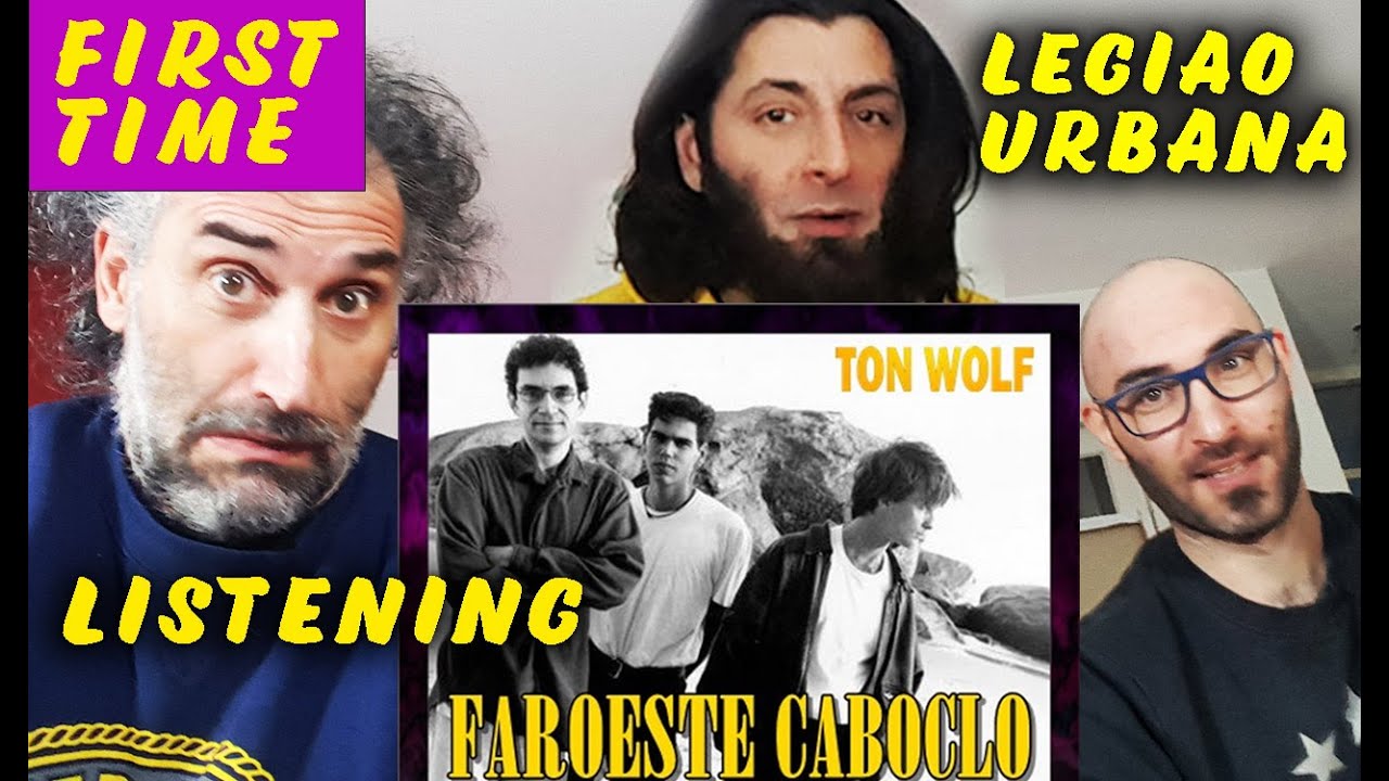 gringos react to legiao urbana faroeste caboclo