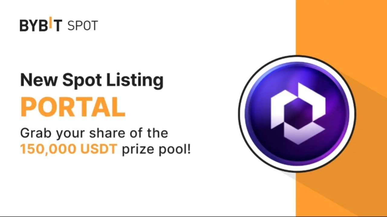 Bybit New Prize Pool Offer : PORTAL/USDT - 150,000 USDT Prize Pool