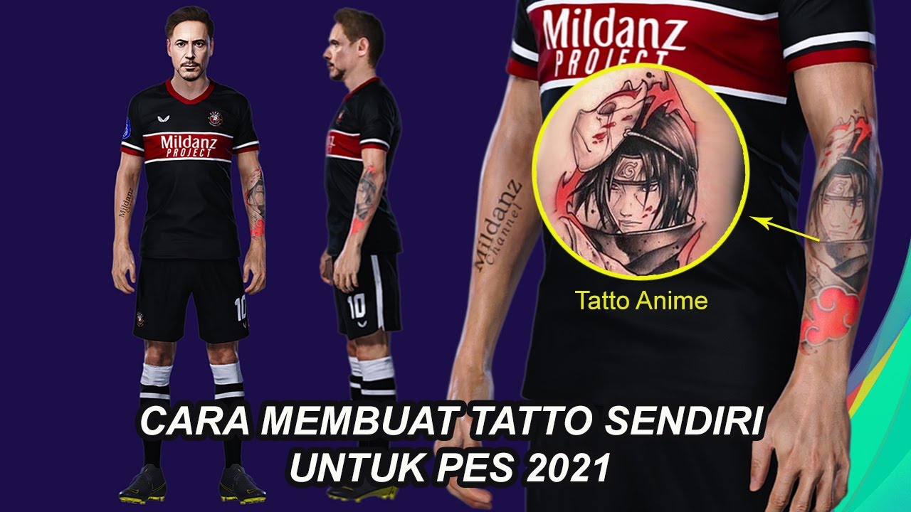 Cara mudah membuat dan memasang Tatto Player Untuk PES 2021