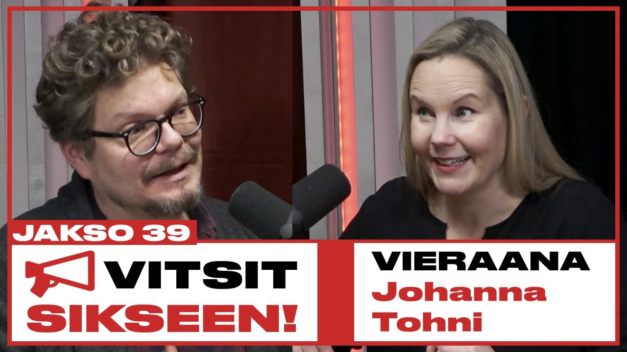 Vitsit Sikseen! Jakso 39 - Johanna Tohni