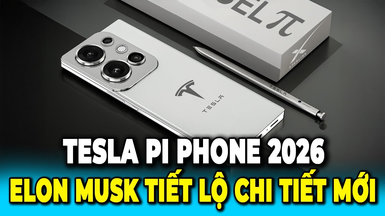 Tesla Pi Phone 2026 Của Elon Musk Công Bố Và Mọi Điều Bạn Cần Biết