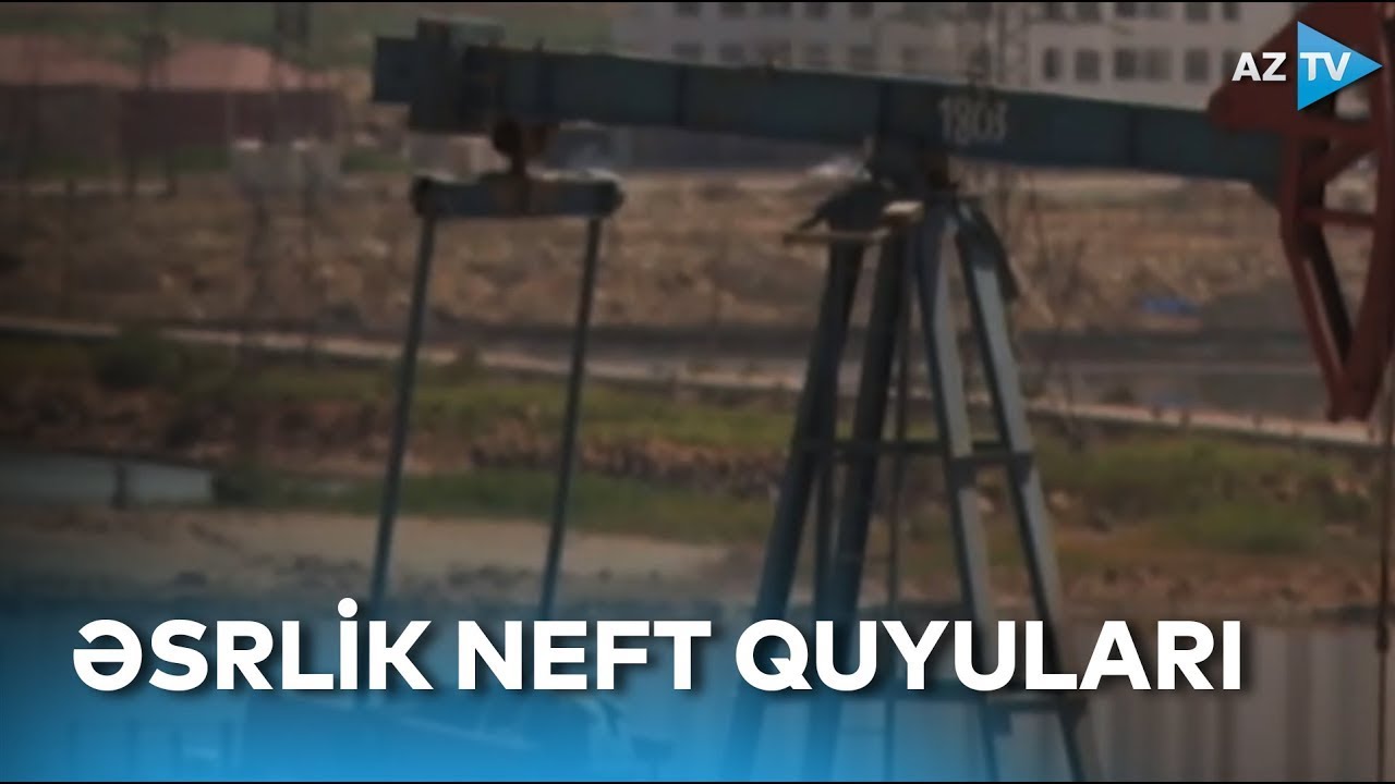 Yaşı 1 əsri ötən neft quyularının hələ də işləməsi necə mümkün olub? - REPORTAJ