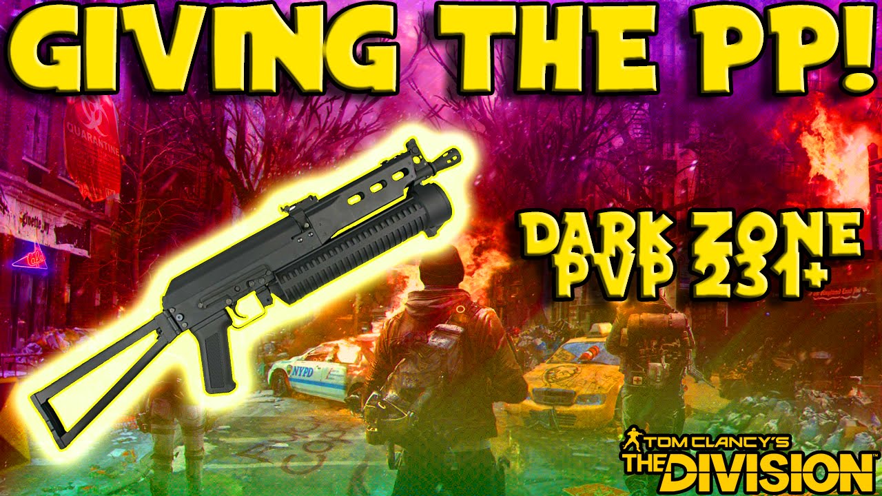 Giving The PP (The Division) Dark Zone PvP!