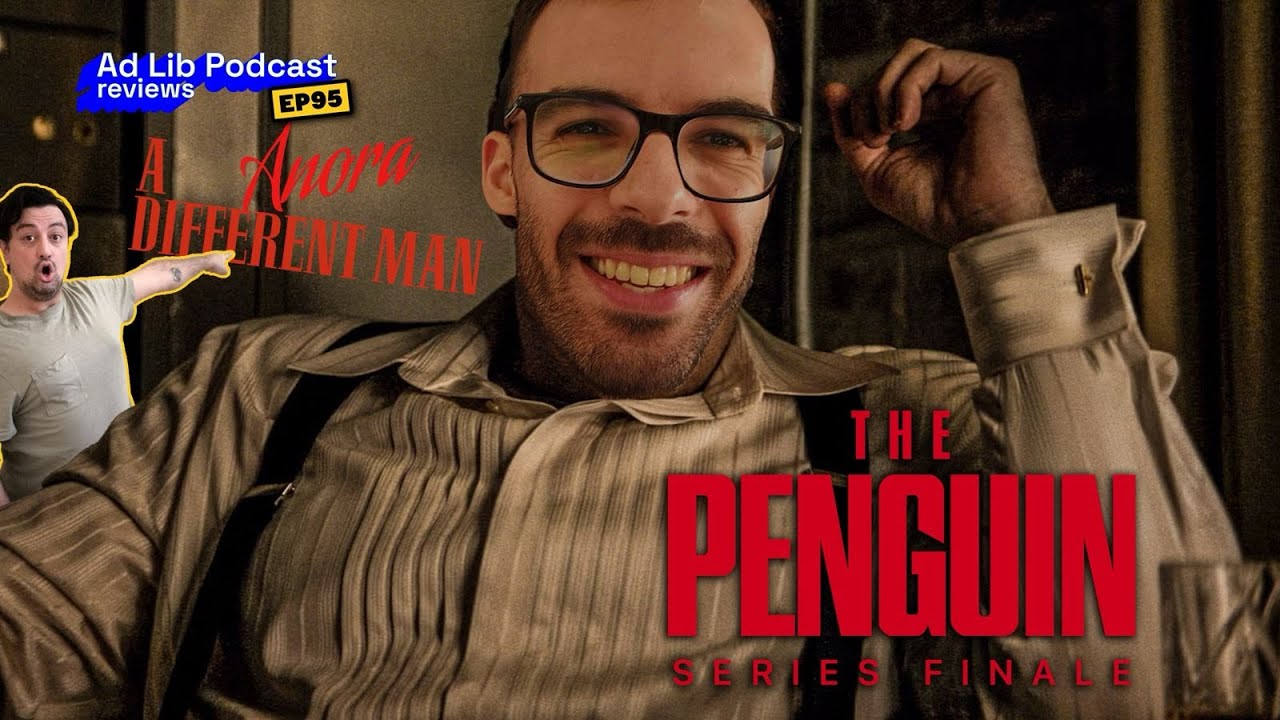Ep. 95 | The Penguin Season FINALE REVIEW | Thunderbolts, Captain America 3 & More TRAILER REACTIONS