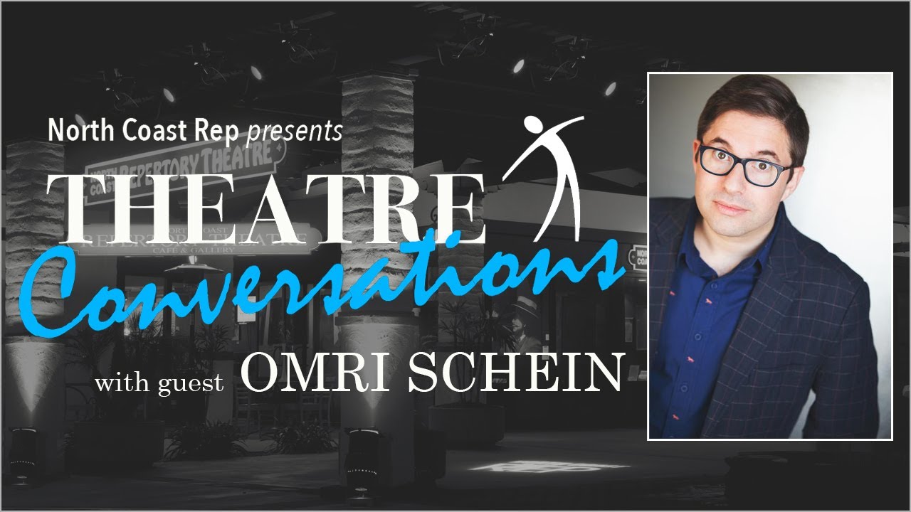 Theatre Conversations with Omri Schein