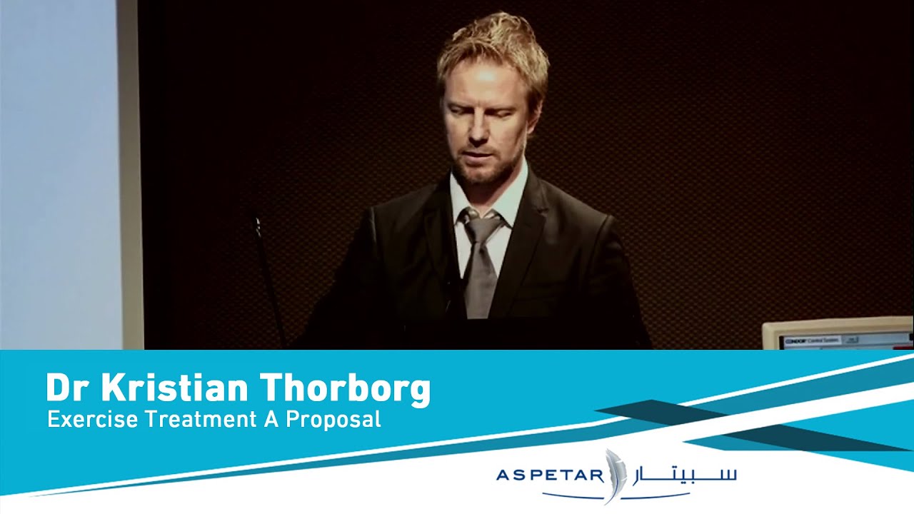 Exercise Treatment A Proposal by Dr Kristian Thorborg