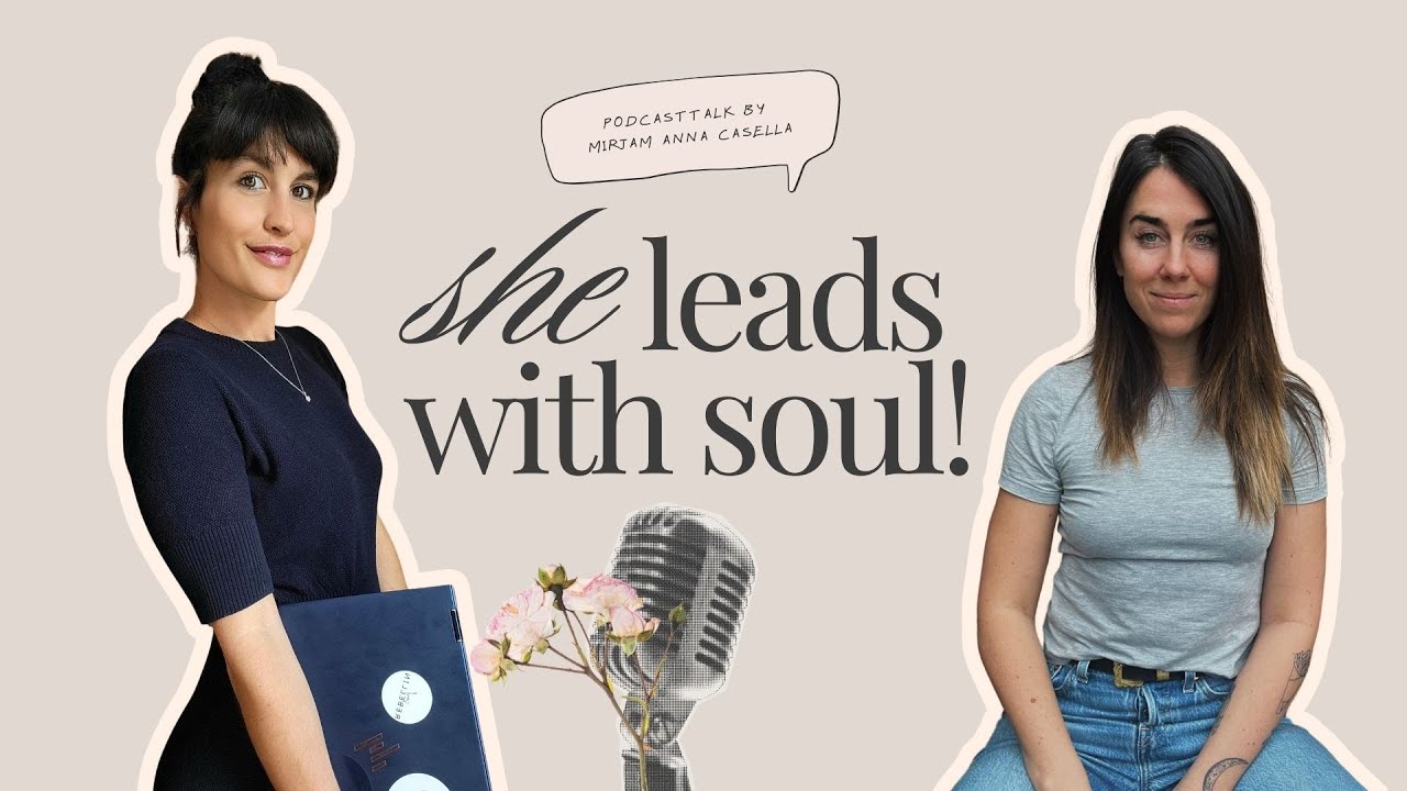 She Leads with Soul – #35 PodcastTalk über Marketing mit Herz: Nutzt du das Tool oder nutzt es dich?