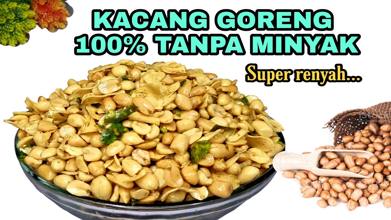 KACANG GORENG TANPA MINYAK |  IRIT MINYAK 100%  |  CEMILAN WAJIB BUAT LEBARAN