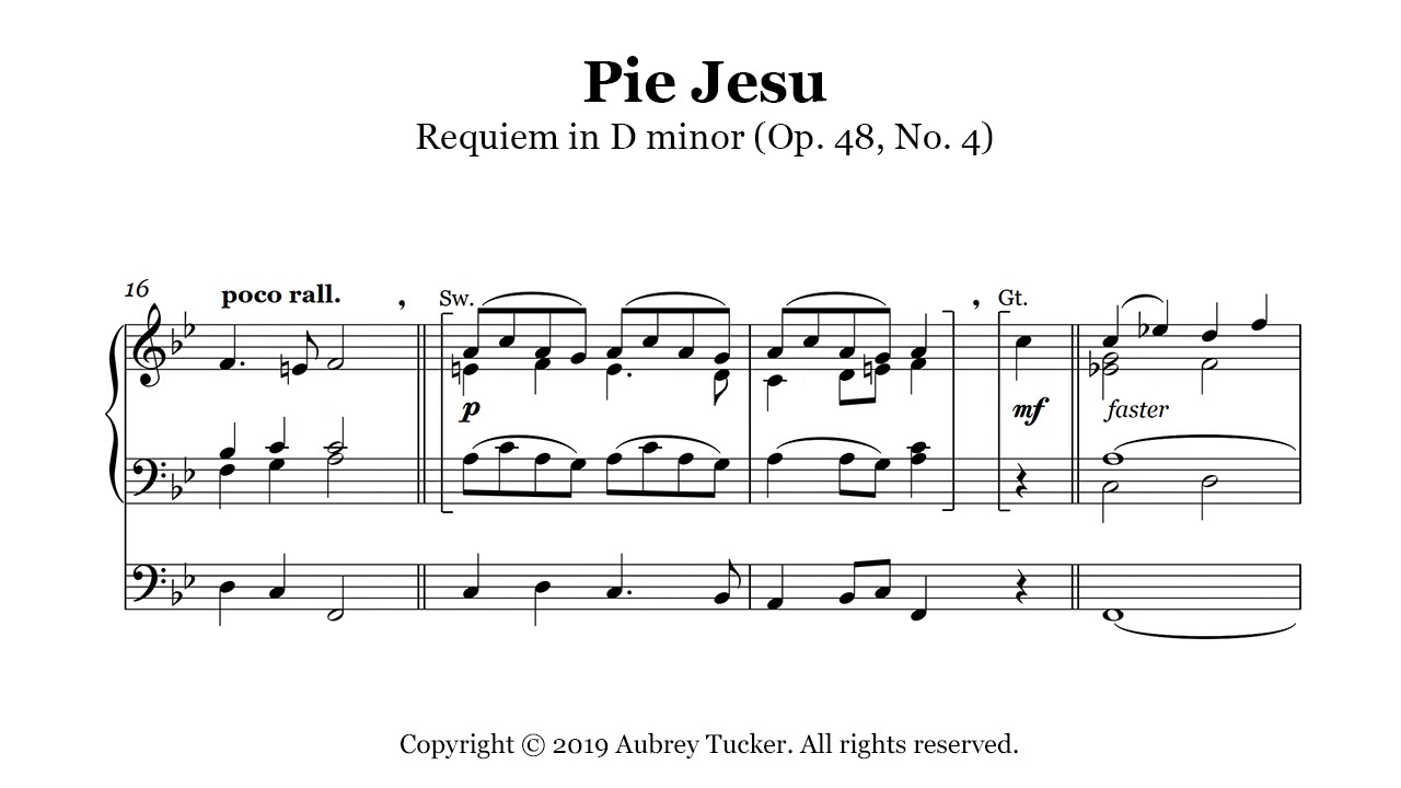 Organ: Pie Jesu (Requiem in D minor Op. 48, No. 4) - Gabriel Faure