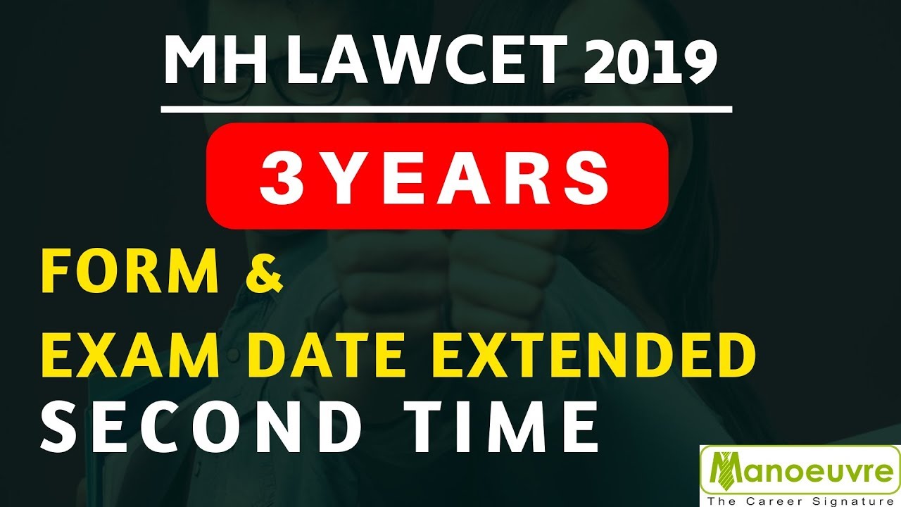 MH LAWCET (3YEARS) 2019  - EXAM AND FORM FILLING DATE POSTPONED