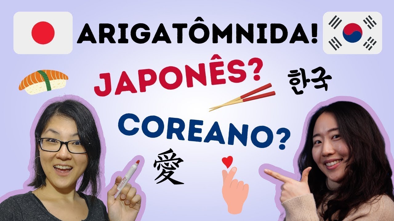 Coreano e Japonês, parecidos ou completamente diferentes?