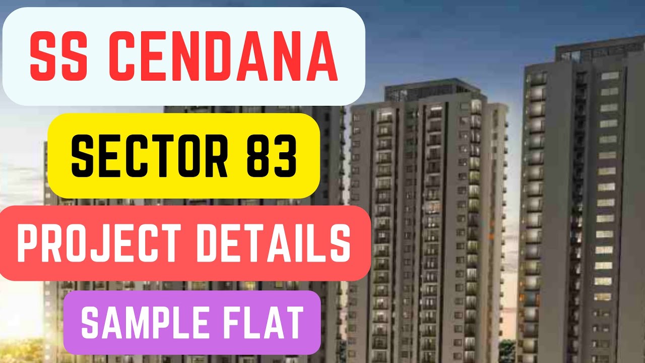 SS 83 Cendana Residences | Sector 83 Gurgaon | New Launch | Sample Flat| Site Visit |Project Details