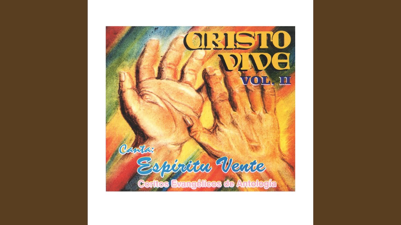 Mira Lo Que Hizo Mi Jesús / Esta Alegría / Sobre los Prados