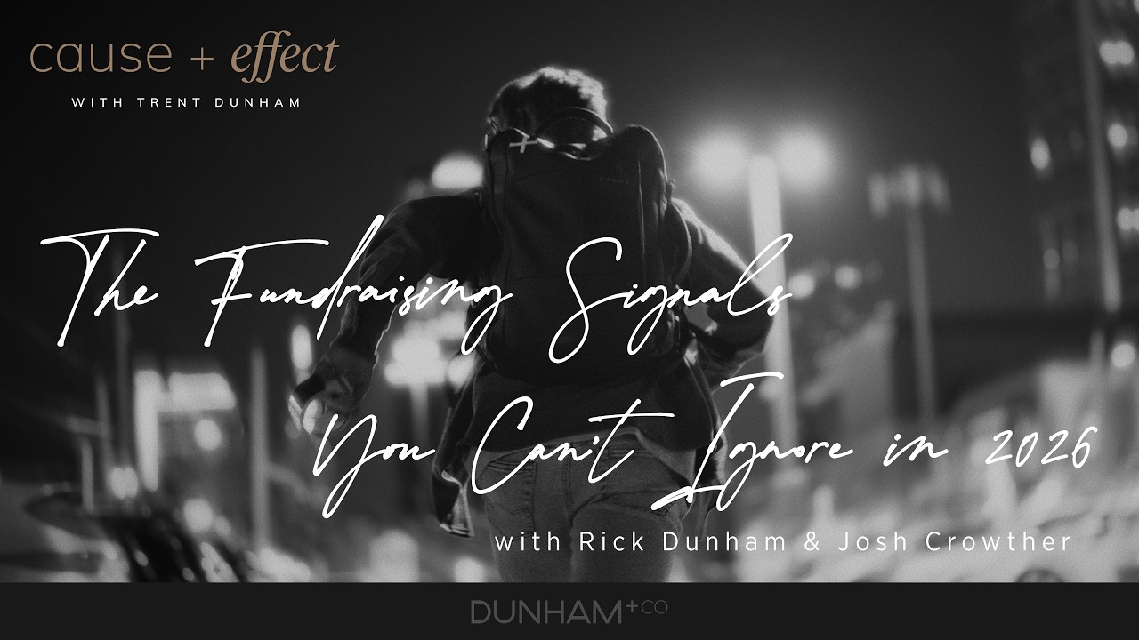 The Fundraising Signals You Can't Ignore in 2026 | Cause+Effect Podcast