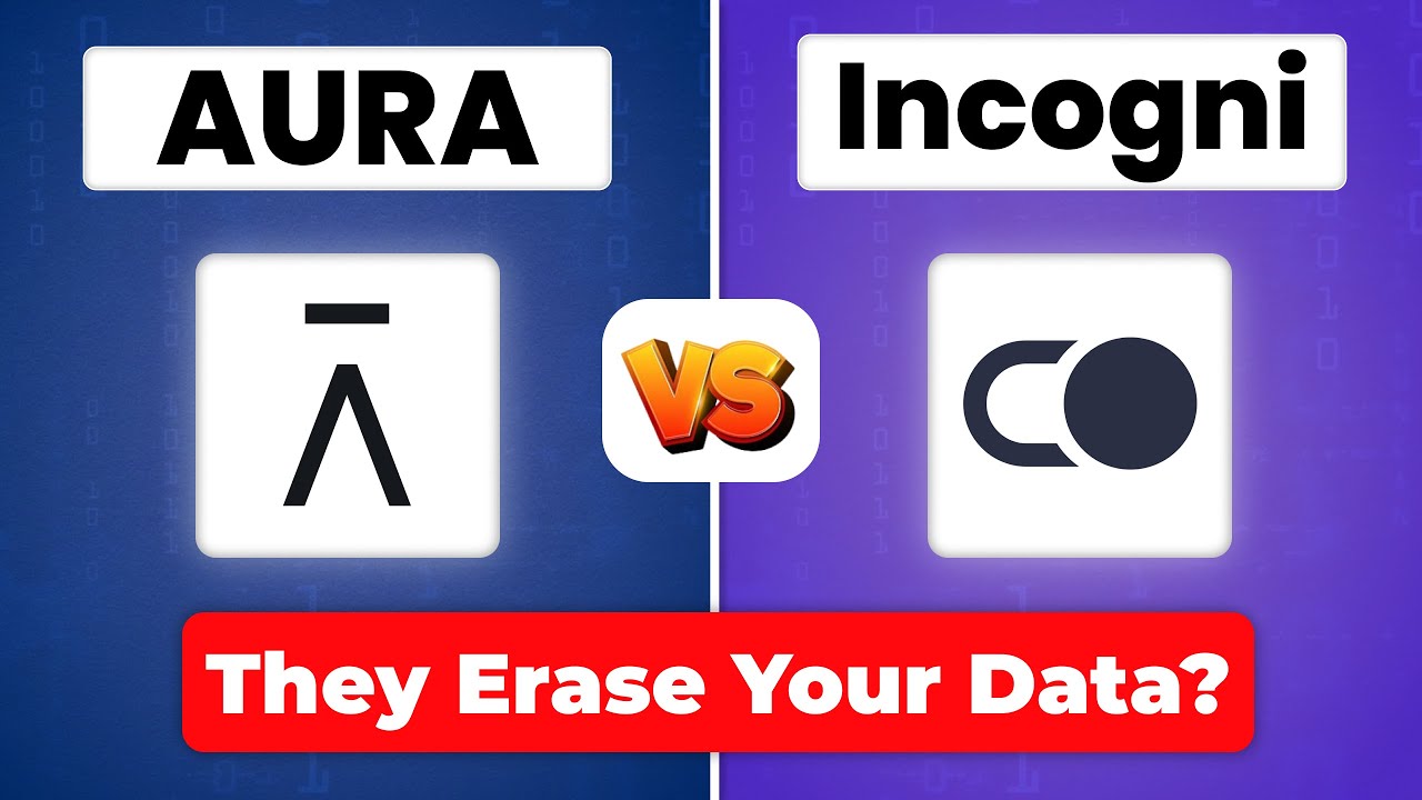 Aura vs Incogni: Which One Actually Removes Your Data?