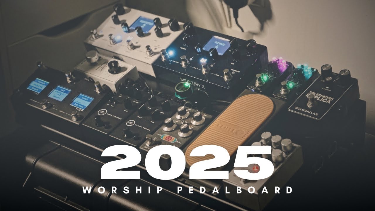 2025 Worship Pedalboard Sounds