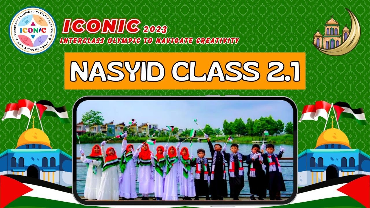 ICONIC 2023 | LOMBA NASYID KELAS 2.1