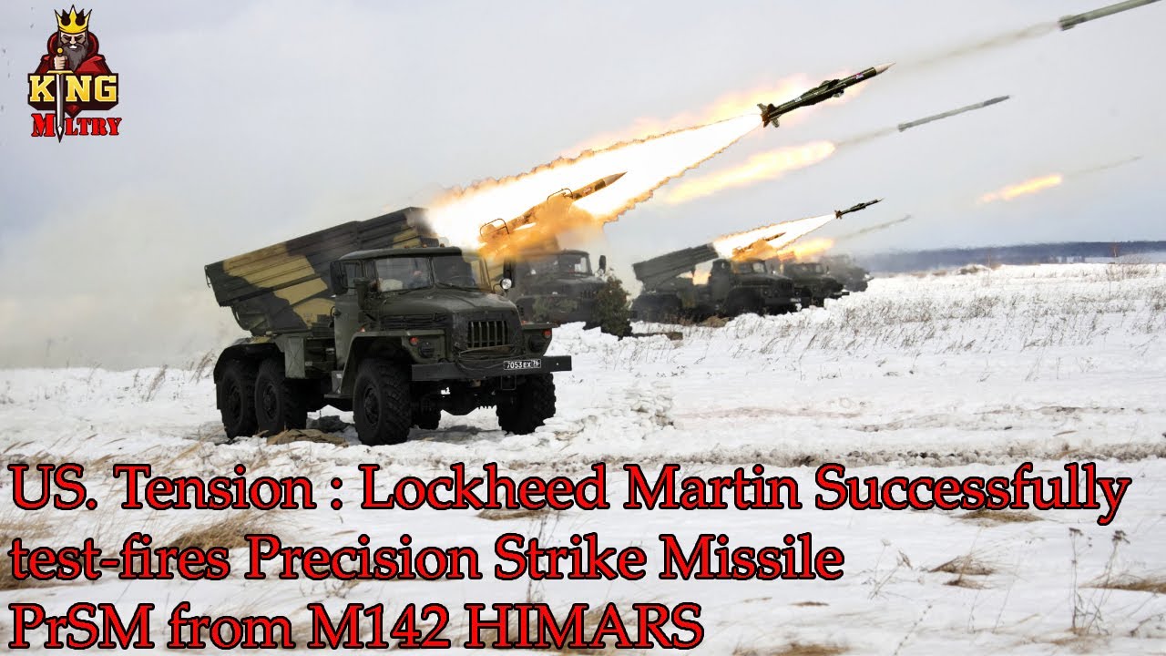 US Tension : Lockheed Martin Succes test-fires Precision Strike Missile PrSM from M14