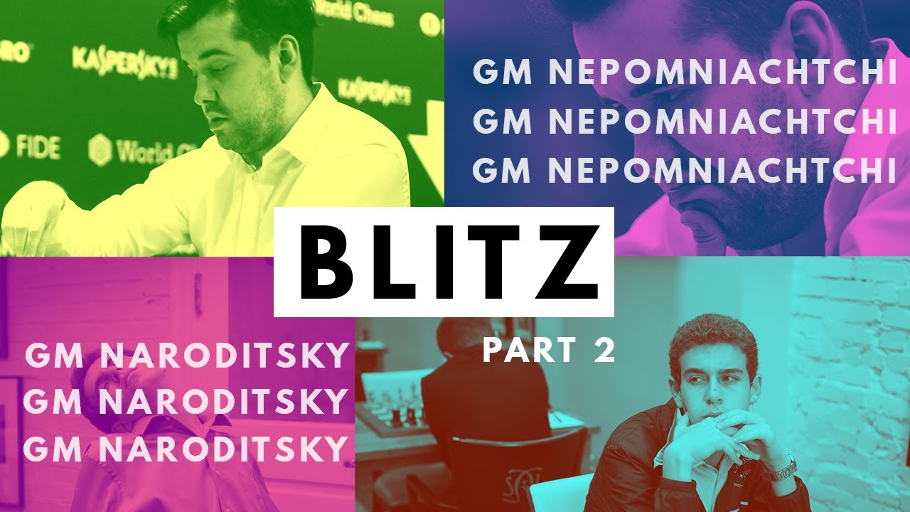 Ian Nepomniachtchi vs Danya Naroditsky Blitz Part 2
