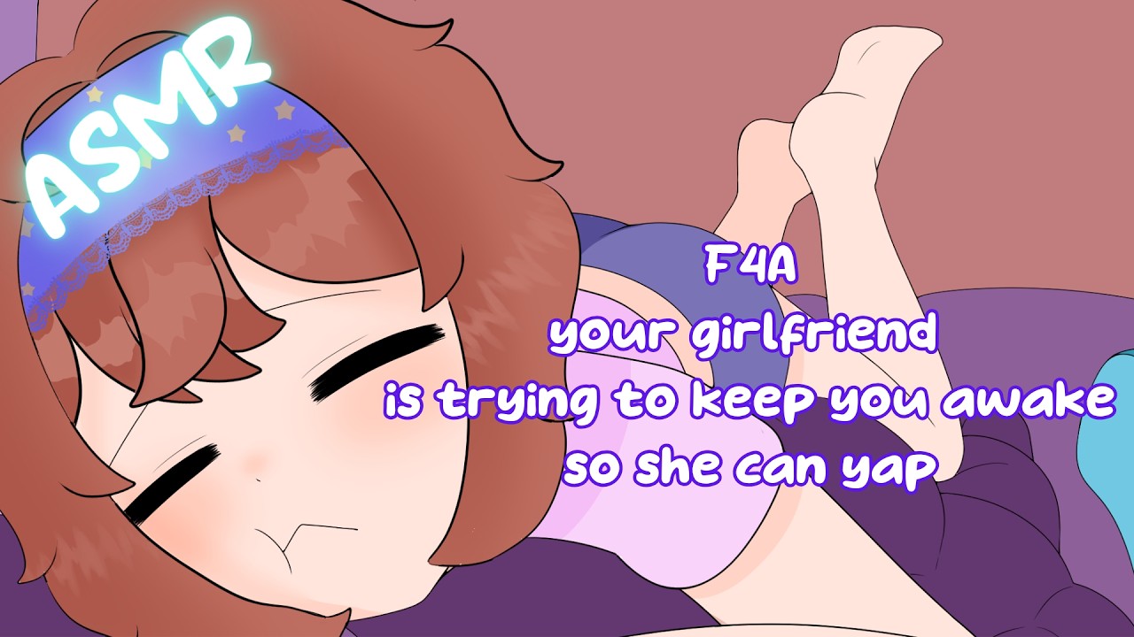 Your Girlfriend Begs You To Stay Awake [Girlfriend ASMR] [Slice of Life] [Sleep Aid]