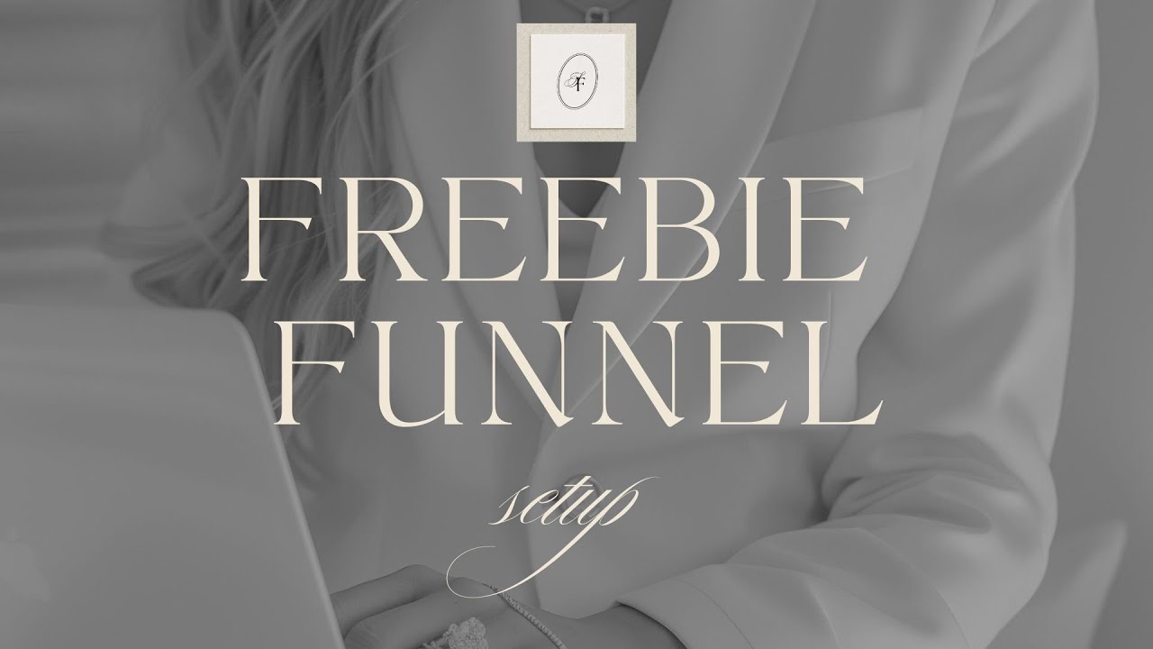 Create a Freebie Funnel