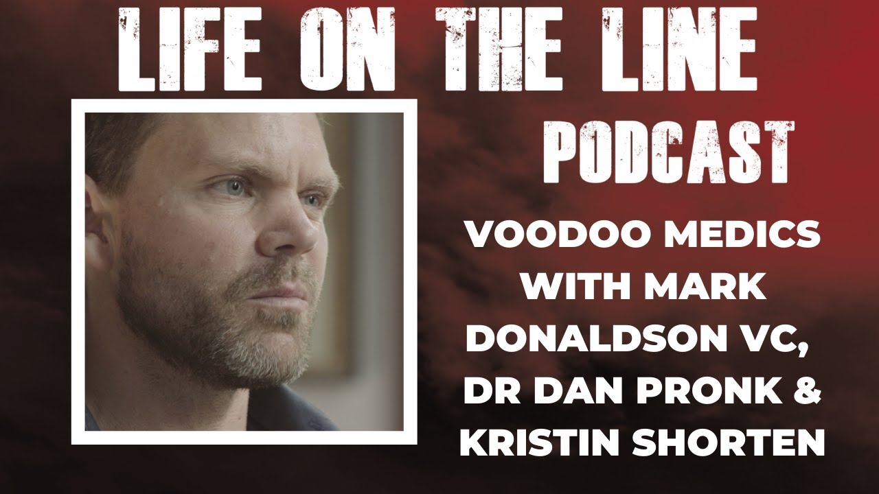 Voodoo Medics with Mark Donaldson VC, Dr Dank Pronk and Kristin Shorten